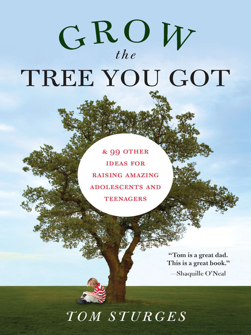 Title details for Grow the Tree You Got by Tom Sturges - Available